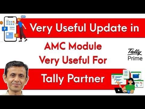 VERY USEFUL UPDATE IN AMC MODULE VERY USEFUL FOR TALLY PARTNER - Custom Tally Prime Add-on & TDL Customization by Shivansh Infosys