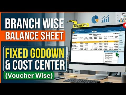 Branch Wise Balance Sheet Update Version - Custom Tally Prime Add-on & TDL Customization by Shivansh Infosys