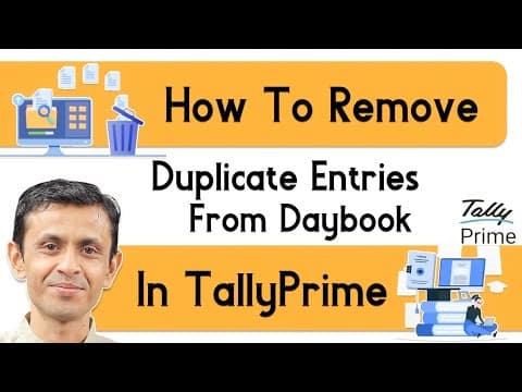 REMOVE DUPLICATE ENTRY FROM DAY BOOK IN SINGLE CLICK IN TALLYPRIME - Custom Tally Prime Add-on & TDL Customization by Shivansh Infosys