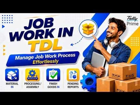 Job Work In Management in TallyPrime - Custom Tally Prime Add-on & TDL Customization by Shivansh Infosys