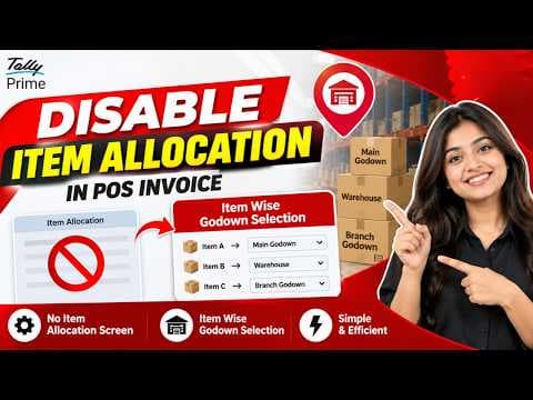 POS Invoice TDL – Disable Item Allocation & Godown Selection