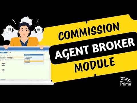 COMMISSION AGENT BROKER MODULE IN TALLYPRIME - Custom Tally Prime Add-on & TDL Customization by Shivansh Infosys