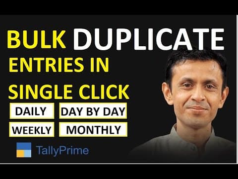 Bulk Duplicate Entries in TallyPrime - Custom Tally Prime Add-on & TDL Customization by Shivansh Infosys