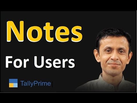 Notes for Users in TallyPrime - Custom Tally Prime Add-on & TDL Customization by Shivansh Infosys
