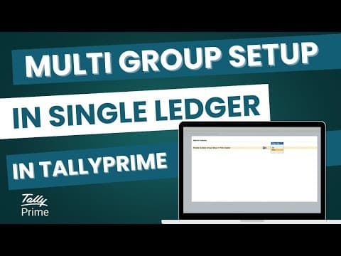 MULTI GROUP SETUP IN SINGLE LEDGER IN TALLYPRIME - Custom Tally Prime Add-on & TDL Customization by Shivansh Infosys