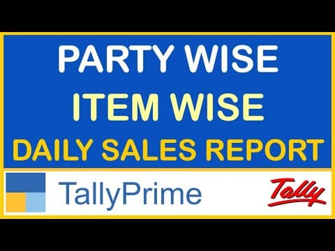 HOW TO CHECK PARTY WISE - ITEM WISE DAILY SALES REPORT IN TALLY PRIME - Custom Tally Prime Add-on & TDL Customization by Shivansh Infosys