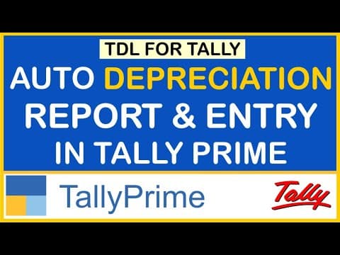 GENERATE AUTO DEPRECIATION REPORT& AUTO DEPRECIATION ENTRY IN TALLY PRIME - Custom Tally Prime Add-on & TDL Customization by Shivansh Infosys