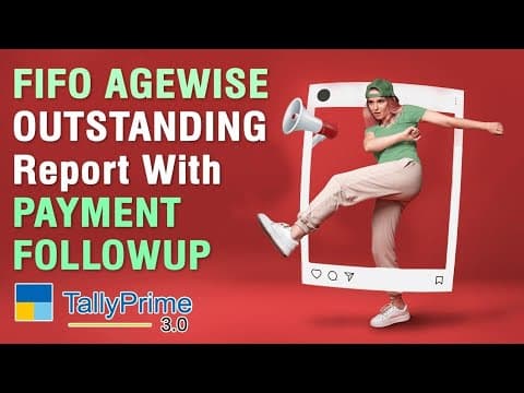 FIFO AGEWISE OUTSTANDINGS REPORT WITH PARTY PAYMENT FOLLOWUP - Custom Tally Prime Add-on & TDL Customization by Shivansh Infosys