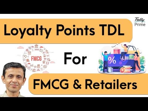 LOYALTY POINTS TDL FOR FMCG & RETAILERS | REWARD SYSTEM FOR REPEATED CUSTOMERS - Custom Tally Prime Add-on & TDL Customization by Shivansh Infosys