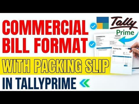 Commercial Bill Format with Packing Slip Customization in TallyPrime - Custom Tally Prime Add-on & TDL Customization by Shivansh Infosys