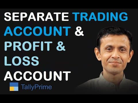Separate Trading Account & Profit & Loss Account in TallyPrime - Custom Tally Prime Add-on & TDL Customization by Shivansh Infosys