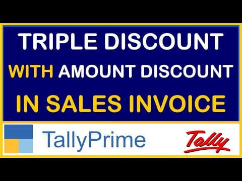 TRIPLE DISCOUNT WITH AMOUNT DISCOUNT IN SALES INVOICE IN TALLY - Custom Tally Prime Add-on & TDL Customization by Shivansh Infosys