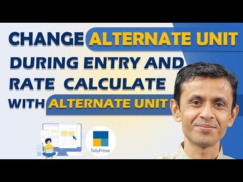Change Alternate Unit During Entry and Rate Calculation in TallyPrime - Custom Tally Prime Add-on & TDL Customization by Shivansh Infosys