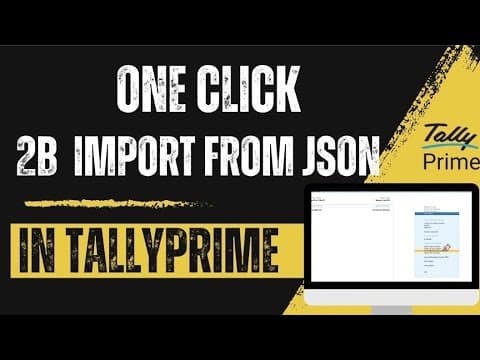 GSTR 2B & 2A IMPORT FROM JSON TO TALLY PRIME - Custom Tally Prime Add-on & TDL Customization by Shivansh Infosys