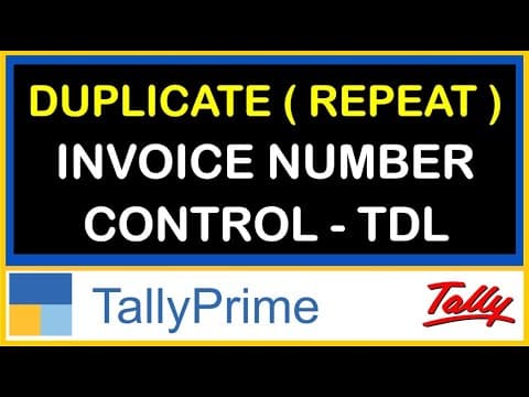 DUPLICATE ( REPEAT ) INVOICE NUMBER CONTROL TDL FOR TALLY PRIME - Custom Tally Prime Add-on & TDL Customization by Shivansh Infosys