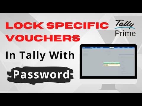 LOCK SPECIFIC TRANSACTIONS IN TALLYPRIME | NO ALTERATION, DELETION, OR CANCELLATION BY USER - Custom Tally Prime Add-on & TDL Customization by Shivansh Infosys