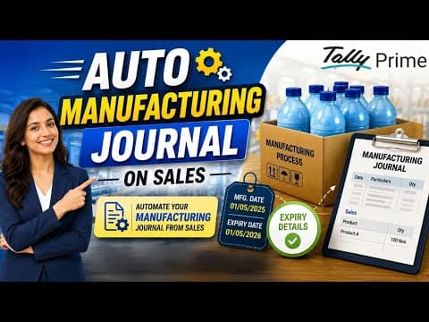 Auto Manufacturing Entry from Sales with Manufacturing & Expiry Date in TallyPrime - Custom Tally Prime Add-on & TDL Customization by Shivansh Infosys