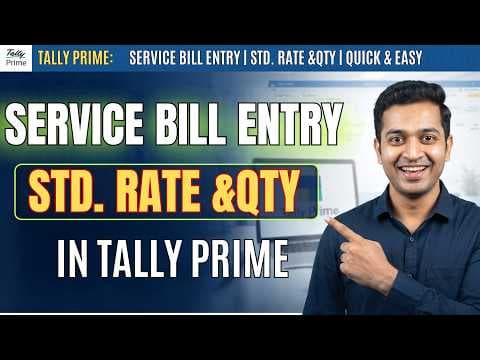 Standard Rate in Service Bill Qty - Custom Tally Prime Add-on & TDL Customization by Shivansh Infosys